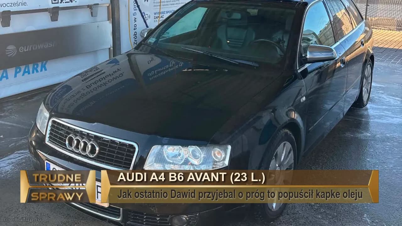 Audi a4 b6 avant (23 l.)
Jak ostatnio Dawid przyjebal o próg to popuścił kapke oleju