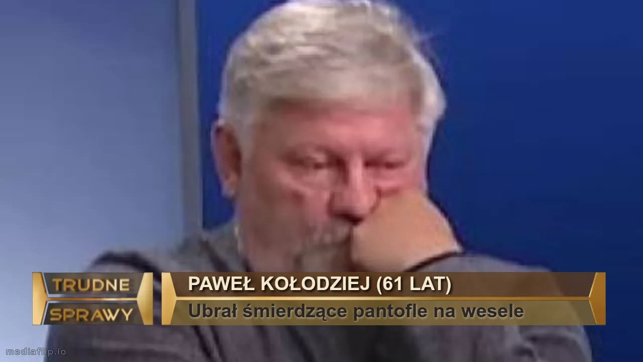 Paweł Kołodziej (61 lat)
Ubrał śmierdzące pantofle na wesele